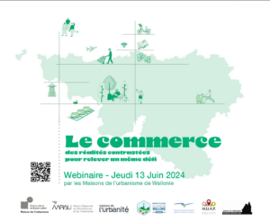Webiinaire : Le commerce - Des réalités contrastées pour relever un même Défi à La Maison de l'Urbanité à LIEGE
