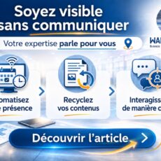 Comment être visible sans communiquer