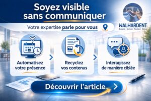 Comment être visible sans communiquer